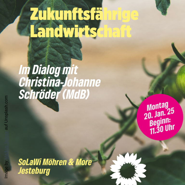 Zukunftsfähige Landwirtschaft – Dialog mit Christina-Johanne Schröder (MdB)